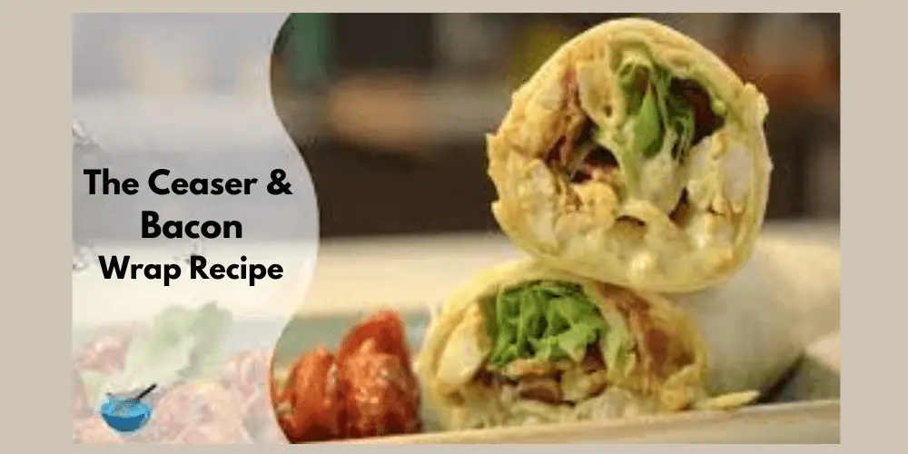 McDonald's wrap of the day recipe
