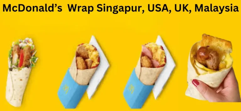 McDonald’s Offers Breakfast Wraps in Singapore, Malaysia, and USA.